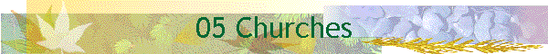05 Churches