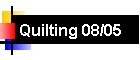 Quilting 08/05