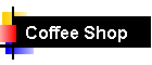 Coffee Shop
