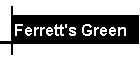 Ferrett's Green