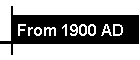 From 1900 AD