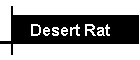 Desert Rat