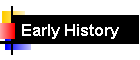 Early History